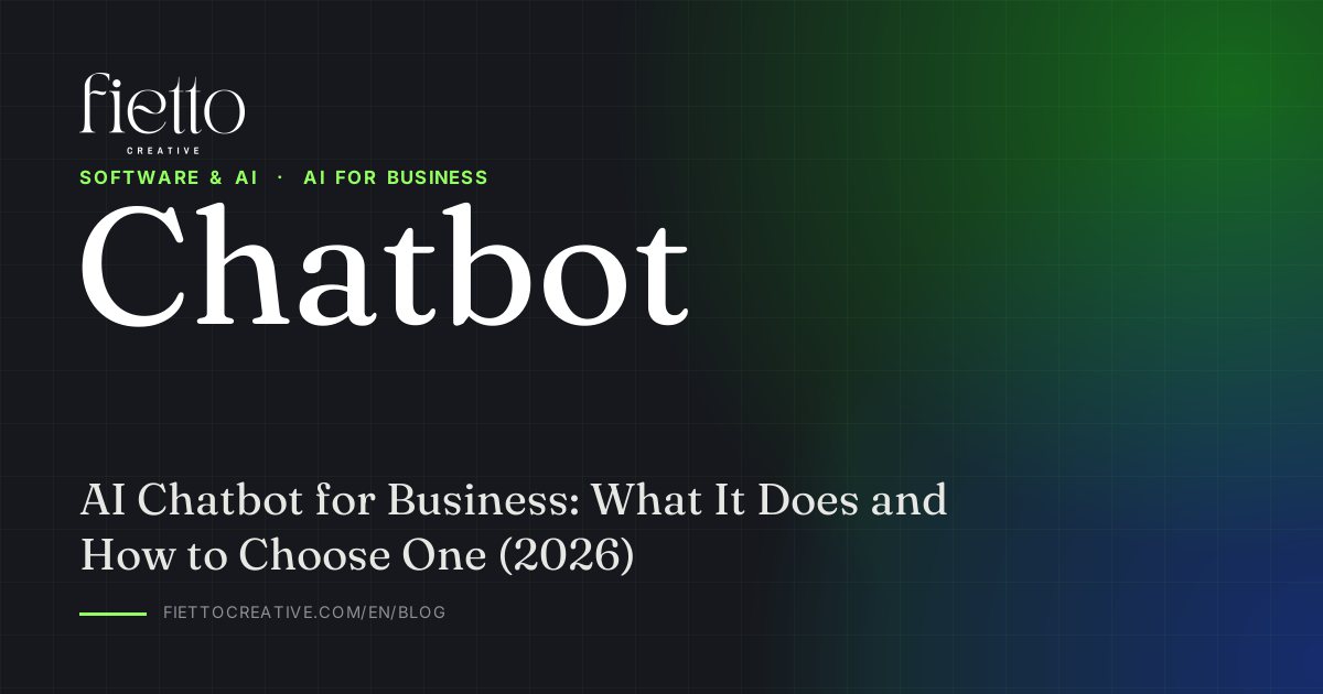 AI Chatbot for Business: What It Does and How to Choose One (2026)