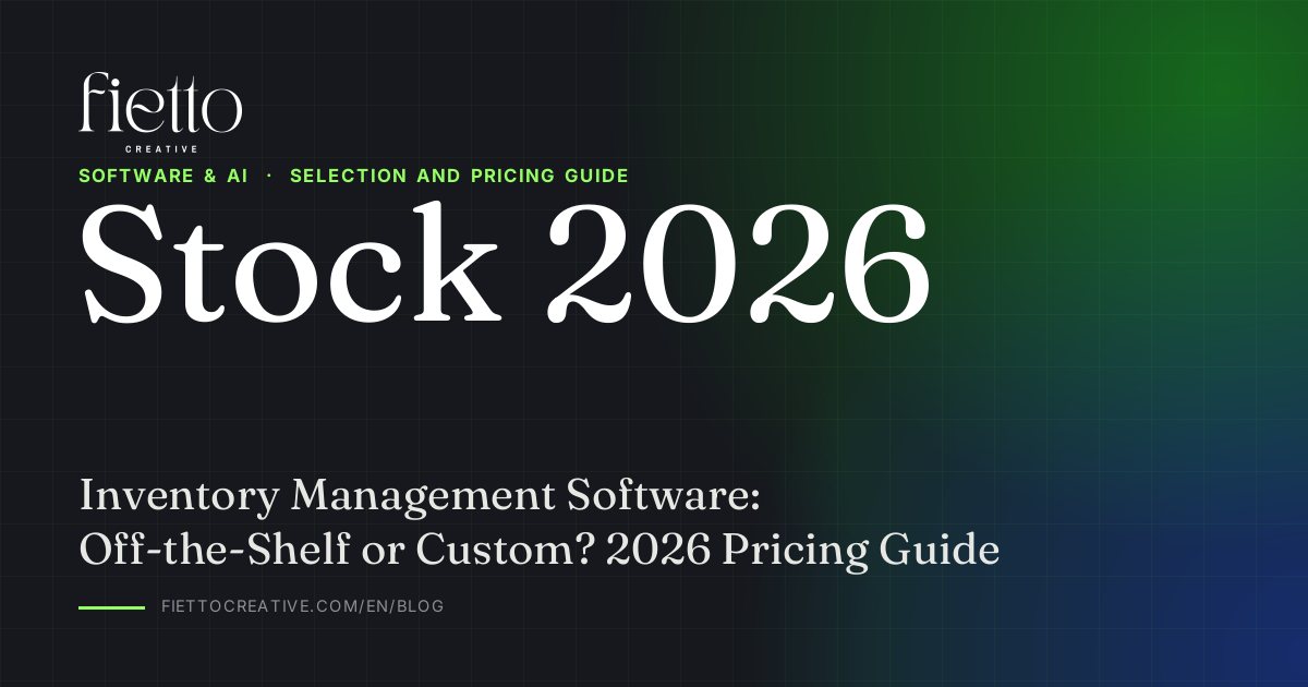 Inventory Management Software: Off-the-Shelf or Custom? 2026 Pricing Guide
