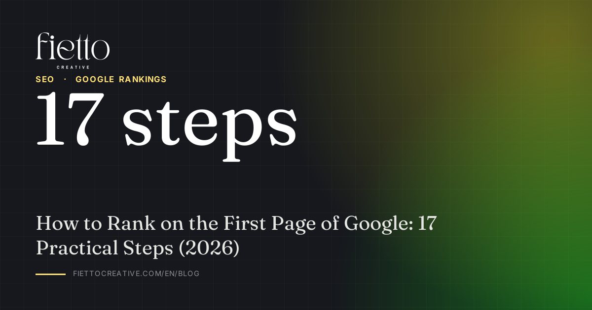 How to Rank on the First Page of Google: 17 Practical Steps (2026)