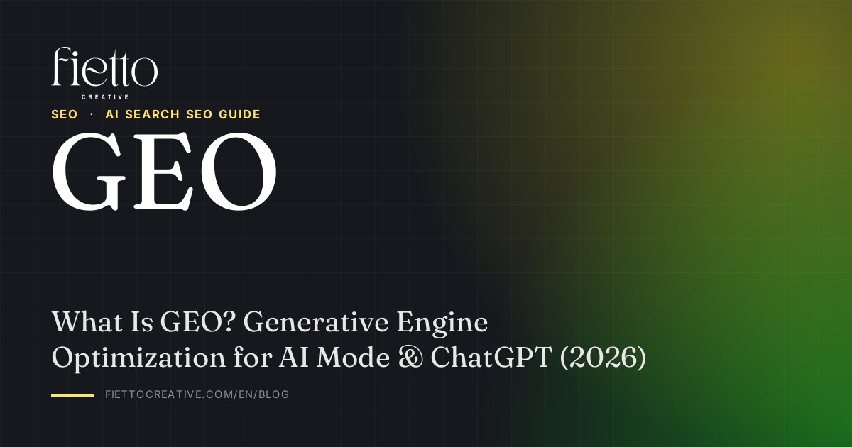 What Is GEO? Generative Engine Optimization for AI Mode & ChatGPT (2026)