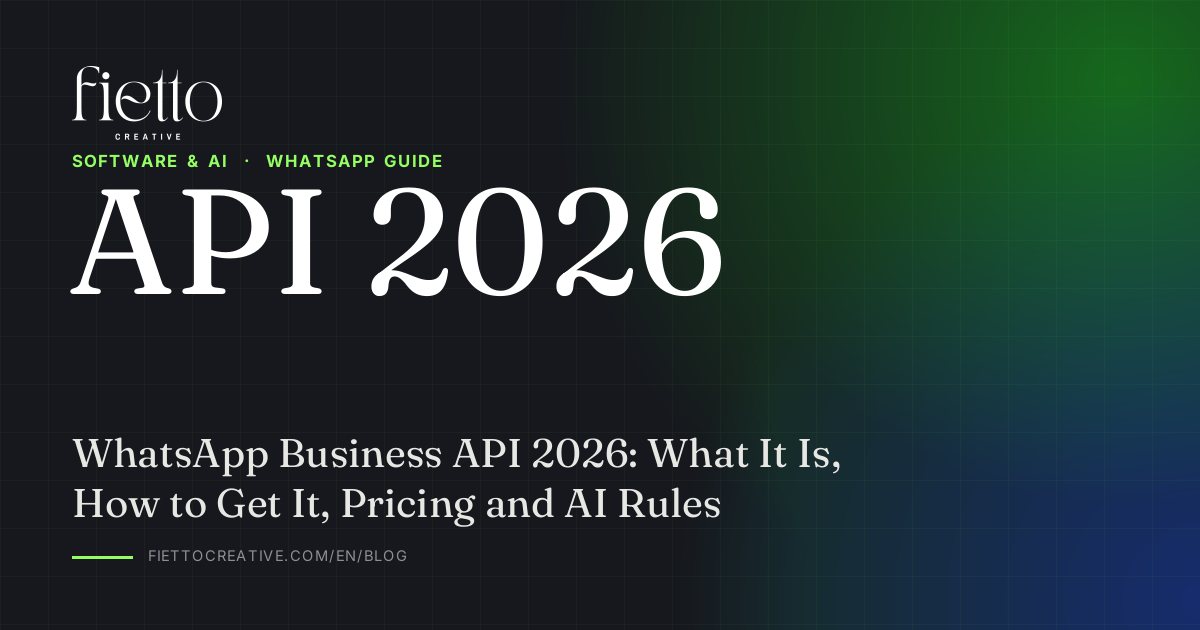 WhatsApp Business API 2026: What It Is, How to Get It, Pricing and AI Rules