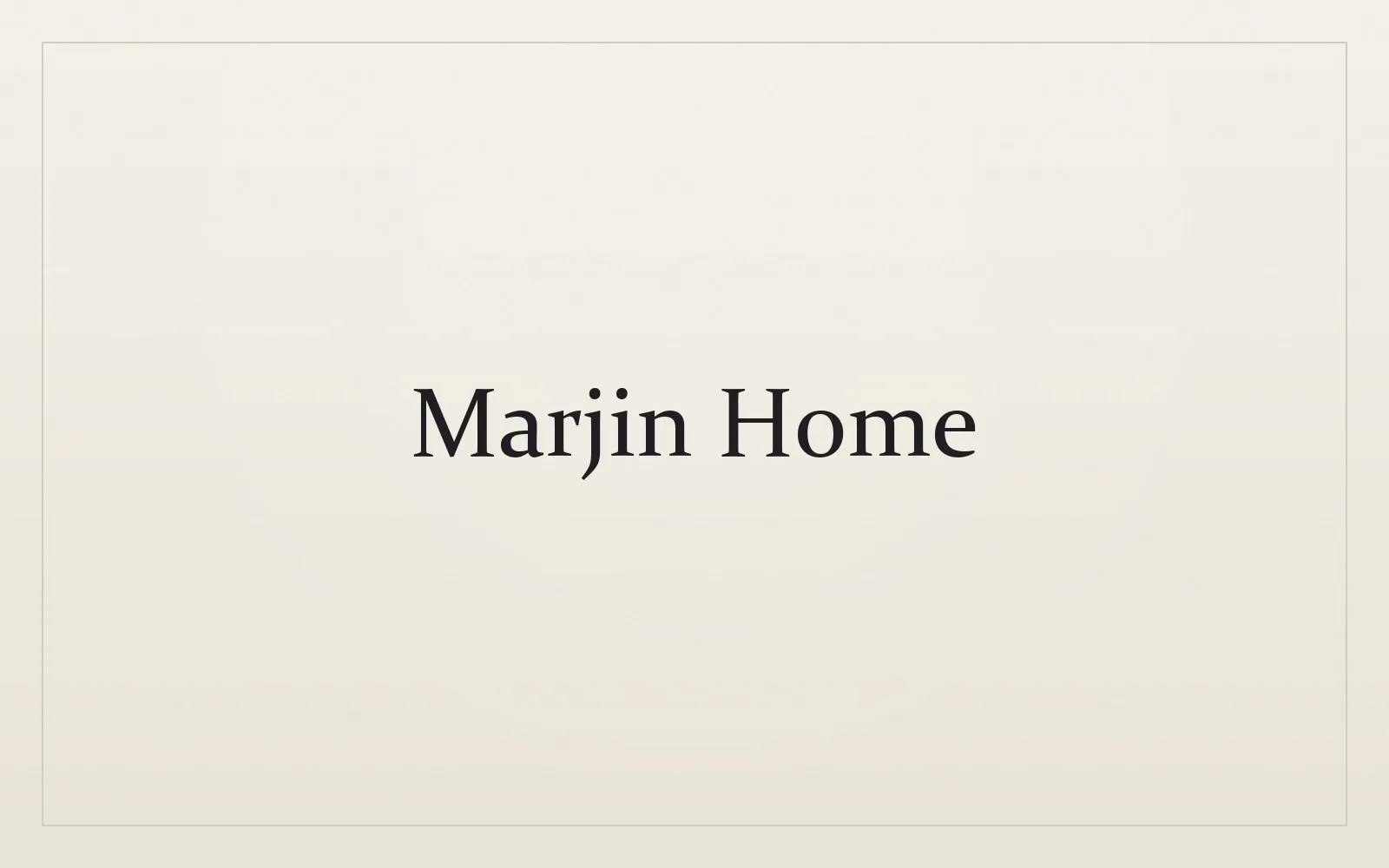 Marjin Home