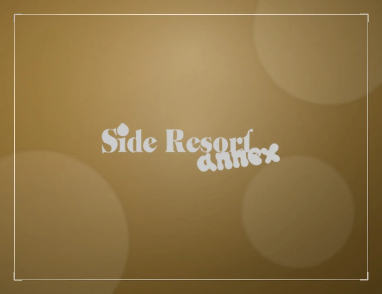 Side Resort Annex